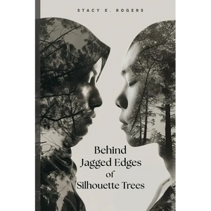 Behind Jagged Edges of Silhouette Trees - Paperback