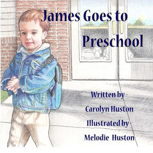 James Goes to Preschool - Paperback