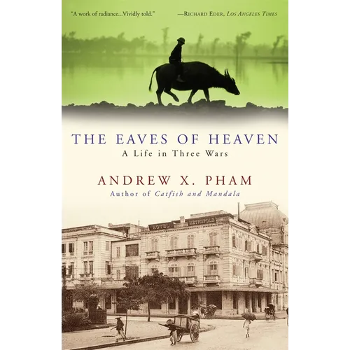 The Eaves of Heaven: A Life in Three Wars - Paperback