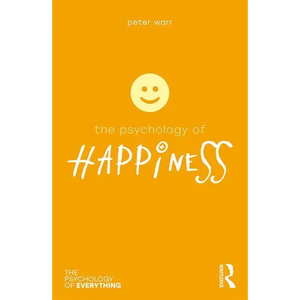 The Psychology of Happiness - Paperback