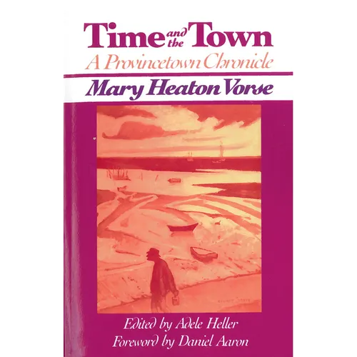 Time and the Town: A Provincetown Chronicle - Paperback