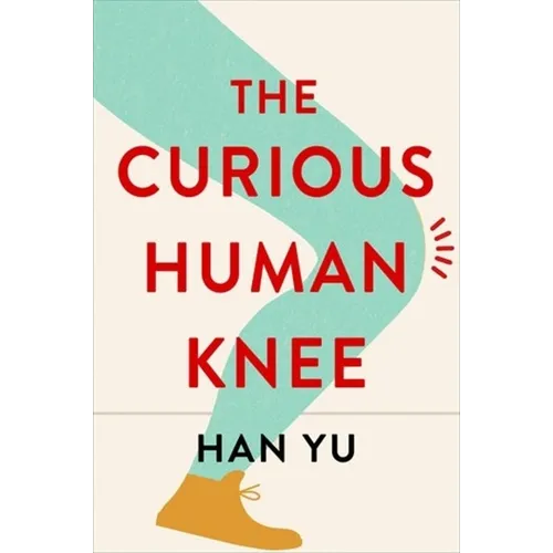 The Curious Human Knee - Paperback