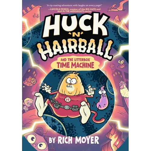 Huck 'n' Hairball and the Litterbox Time Machine - Paperback