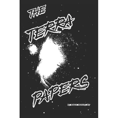 Terra Papers: The Suppressed History of Planet Earth - Paperback