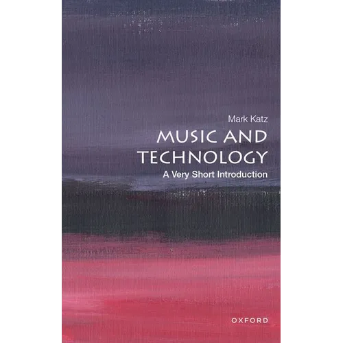 Music and Technology: A Very Short Introduction - Paperback