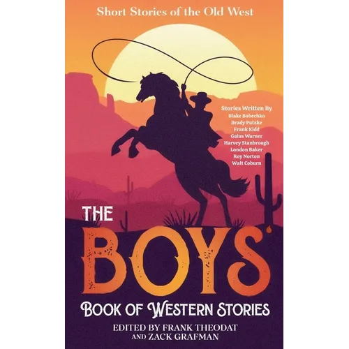 The Boys Book of Western Stories - Paperback