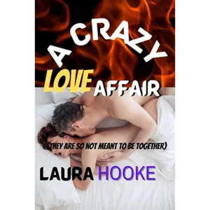 A Crazy love Affair: They are so not meant to be together - Paperback