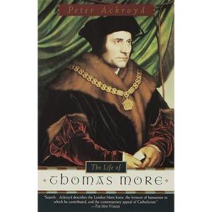 The Life of Thomas More - Paperback