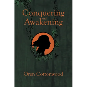 Conquering and Awakening - Paperback