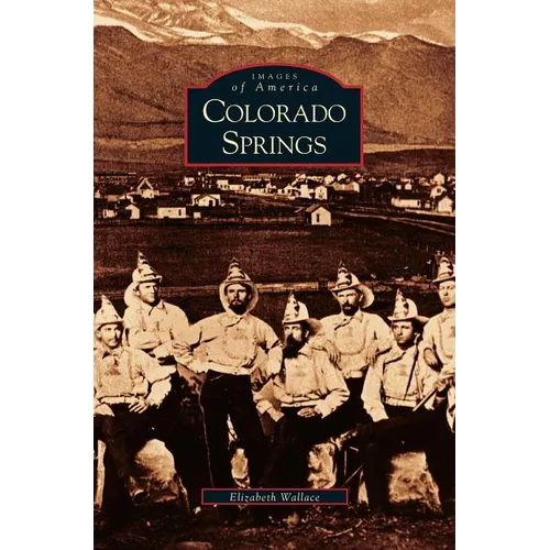 Colorado Springs - Hardcover