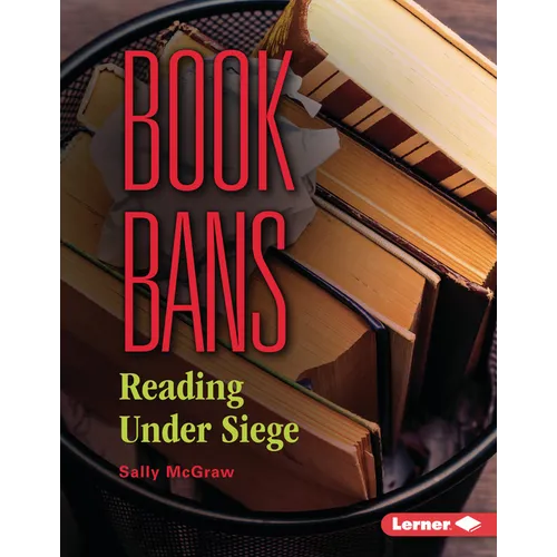 Book Bans: Reading Under Siege - Library Binding