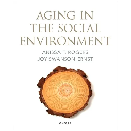 Aging in the Social Environment - Paperback