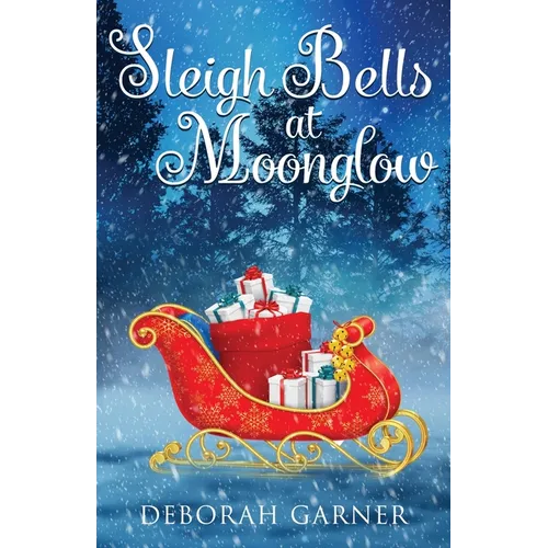 Sleigh Bells at Moonglow - Paperback