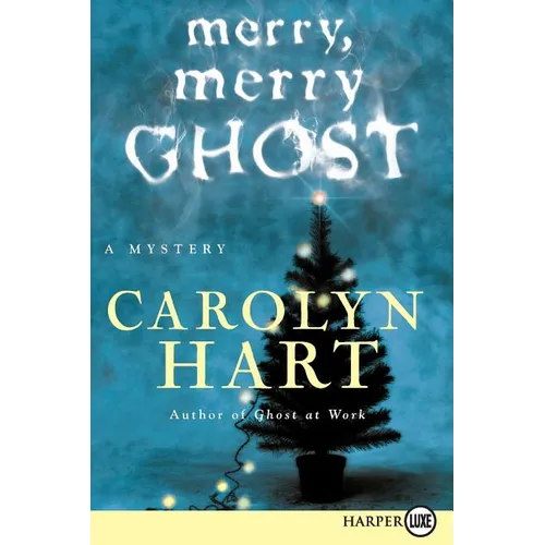 Merry, Merry Ghost: A Mystery - Paperback
