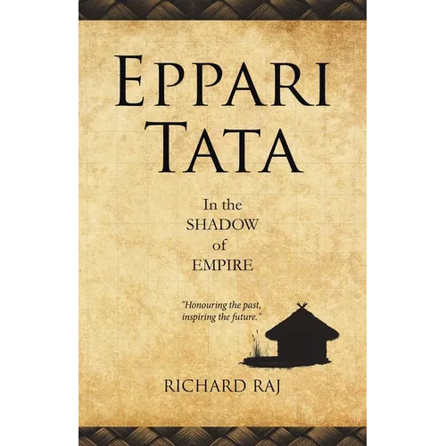 Eppari Tata: In the Shadow of Empire - Paperback