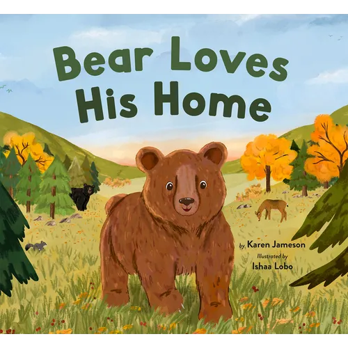 Bear Loves His Home - Hardcover