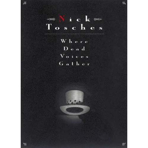 Where Dead Voices Gather - Paperback
