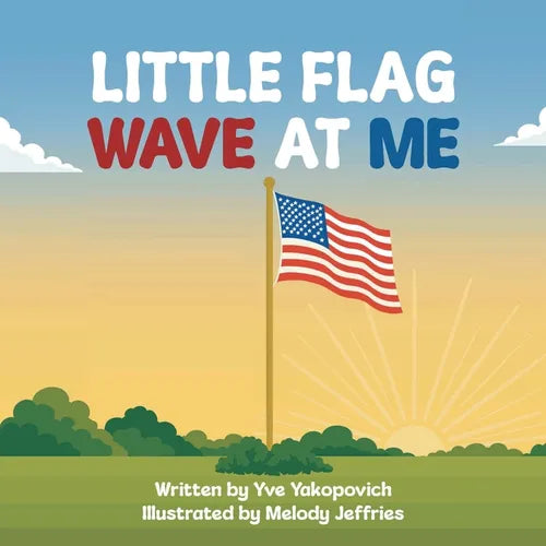 Little Flag, Wave at Me - Paperback