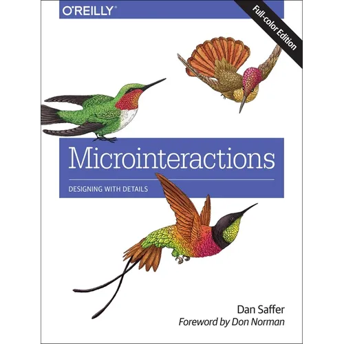 Microinteractions: Designing with Details - Paperback