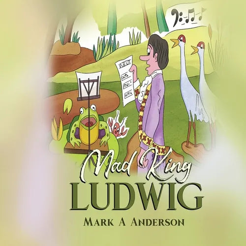 Mad King Ludwig - Paperback