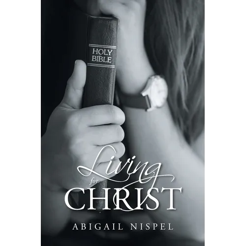 Living for Christ - Paperback