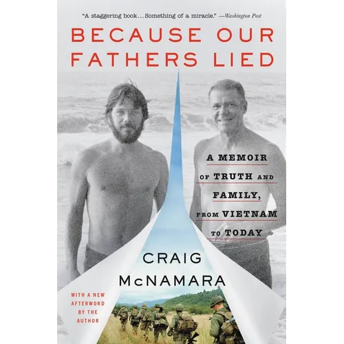 Because Our Fathers Lied: A Memoir of Truth and Family, from Vietnam to Today - Paperback