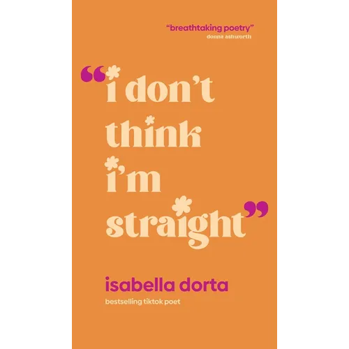 I Don't Think I'm Straight - Paperback