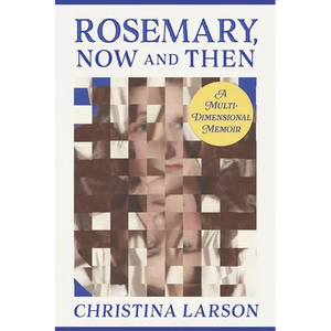 Rosemary, Now and Then - Paperback
