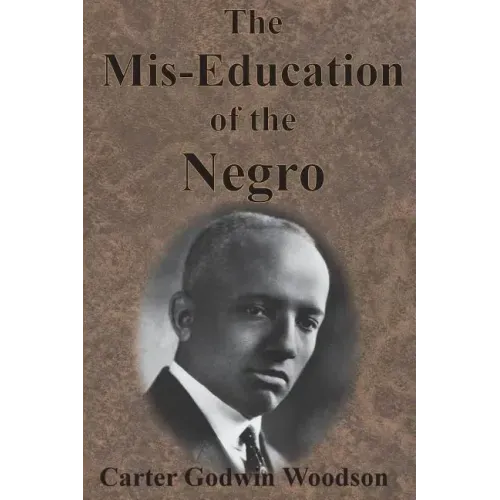 The Mis-Education of the Negro - Paperback