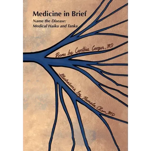 Medicine in Brief: Name the Disease in Haiku, Tanka and Art - Hardcover