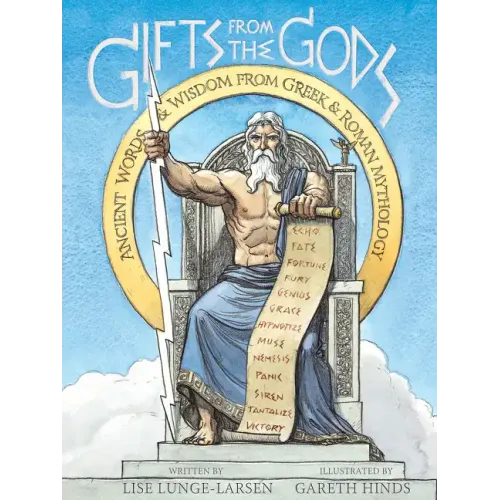 Gifts from the Gods: Ancient Words and Wisdom from Greek and Roman Mythology - Paperback