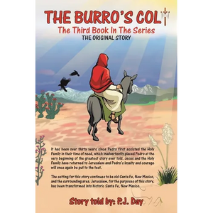 The Burro's Colt: The Third Book in the Series - Paperback