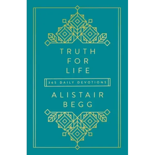 Truth for Life - Volume 1: 365 Daily Devotions 1 - Hardcover