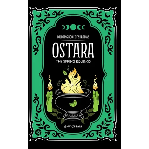 Coloring Book of Shadows: Ostara The Spring Equinox - Hardcover