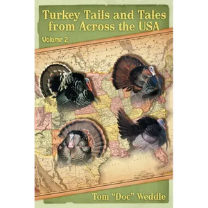 Turkey Tails and Tales from Across the USA: Volume 2 - Paperback
