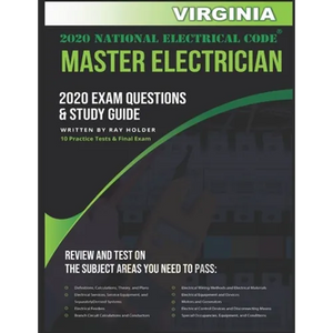 Virginia 2020 Master Electrician Exam Study Guide and Questions: 400+ Questions for study on the 2020 National Electrical Code - Paperback