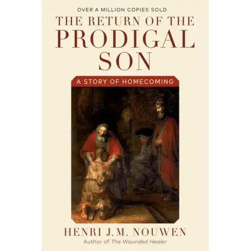 The Return of the Prodigal Son: A Story of Homecoming - Paperback