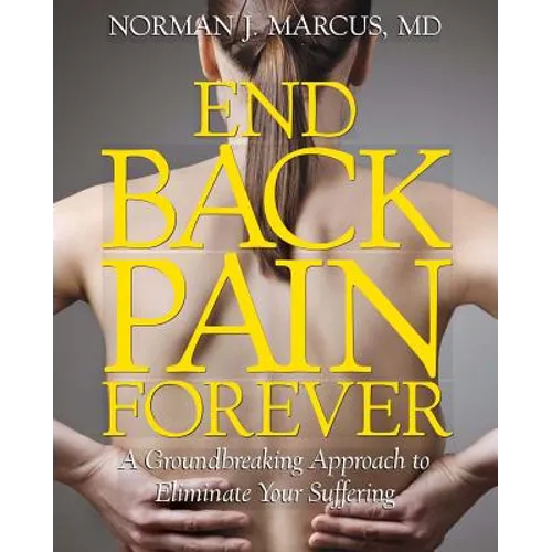 End Back Pain Forever - Paperback