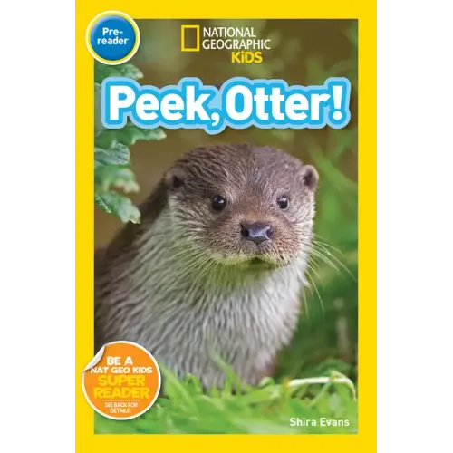 Peek, Otter! (National Geographic Kids Readers, Pre-Reader) - Paperback
