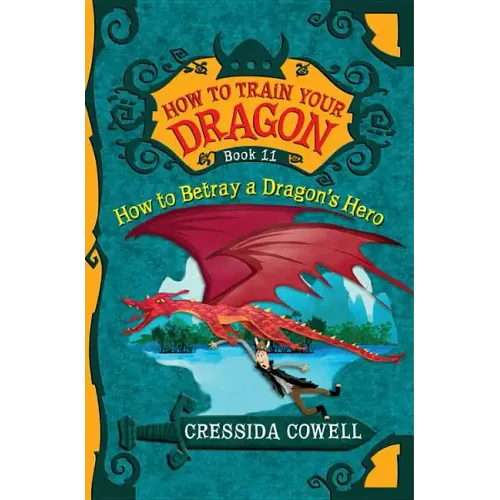 How to Train Your Dragon: How to Betray a Dragon's Hero - Paperback
