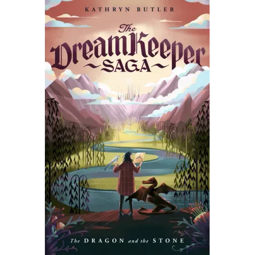 The Dragon and the Stone (the Dream Keeper Saga Book 1) - Paperback