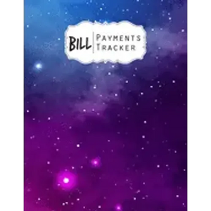 Bill Payment Tracker: A bill payment checklist makes it easy to track your bill payment every month Helps you pay your bills on time and hav - Paperback