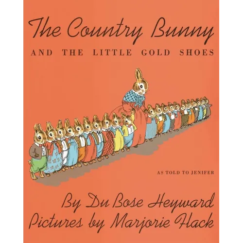 The Country Bunny and the Little Gold Shoes - Paperback