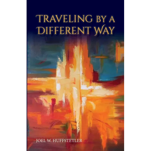 Traveling by a Different Way - Paperback