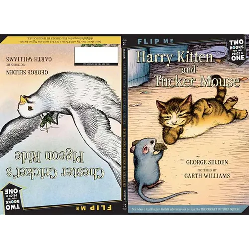 Harry Kitten and Tucker Mouse / Chester Cricket's Pigeon Ride: Two Books in One - Paperback