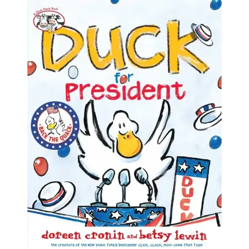 Duck for President - Hardcover