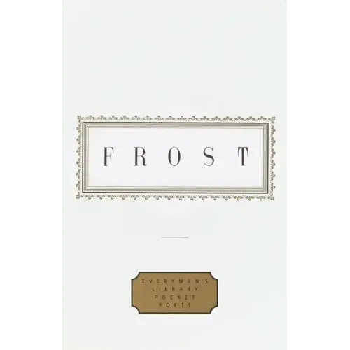 Frost: Poems: Edited by John Hollander - Hardcover