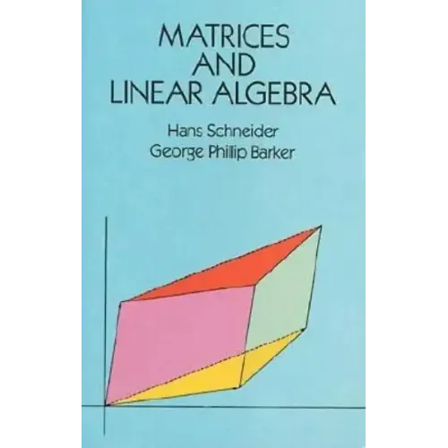Matrices and Linear Algebra - Paperback