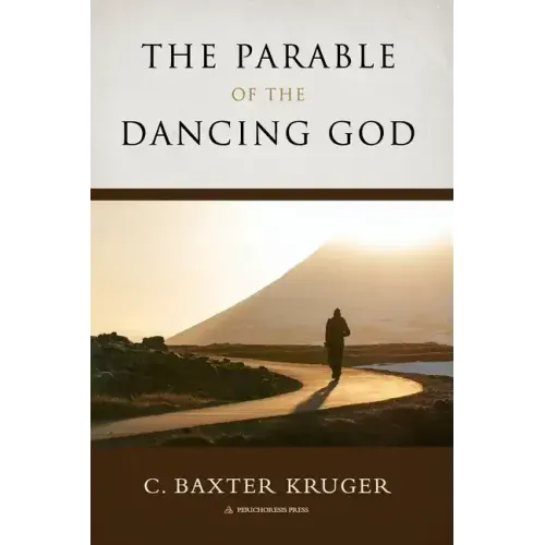 The Parable of the Dancing God - Paperback