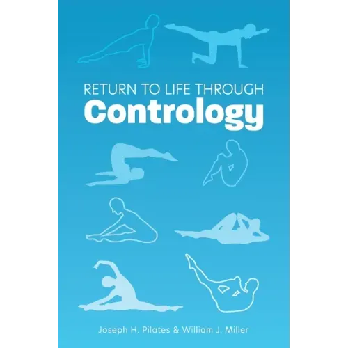 Return to Life Through Contrology - Paperback